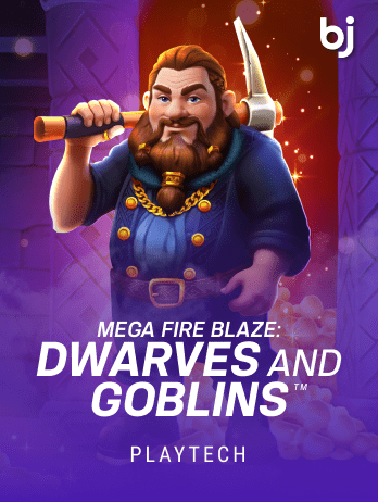Mega Fire Blaze_ Dwarves and Goblins™
